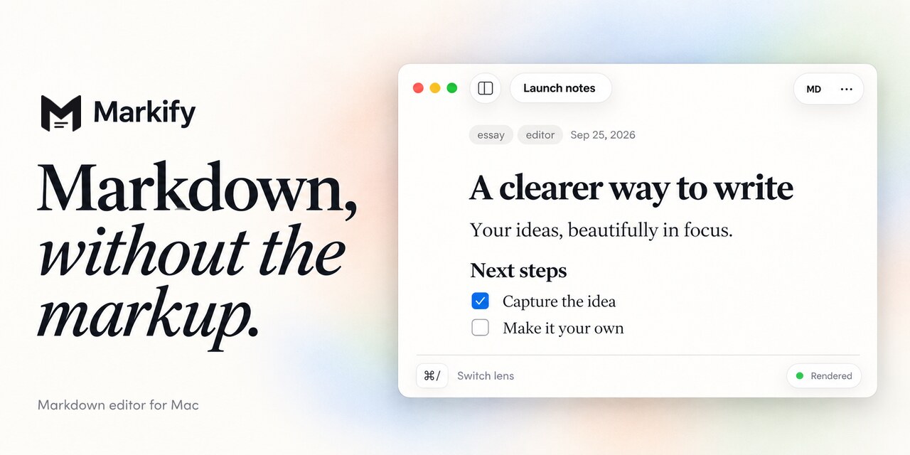 Markify — Markdown, without the markup. A single-page Markdown editor for Mac.